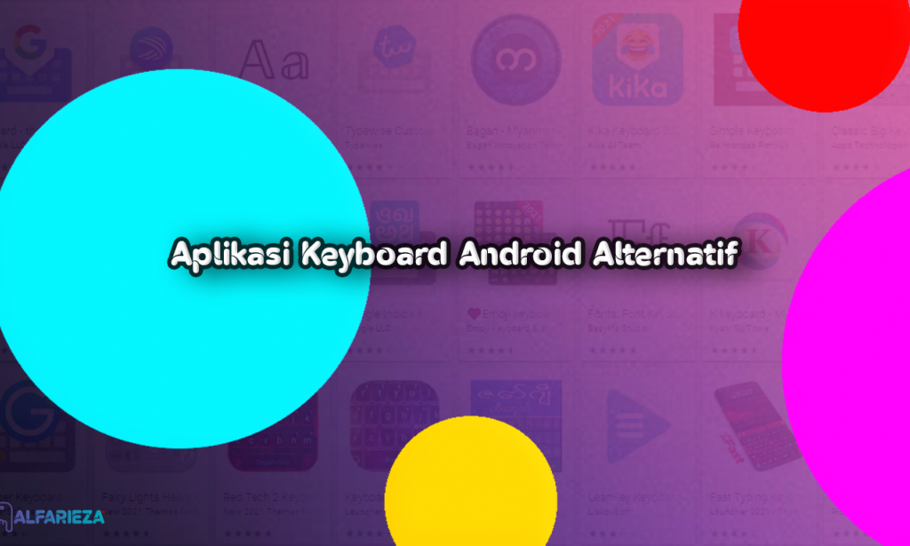 Aplikasi Keyboard Android Alternatif